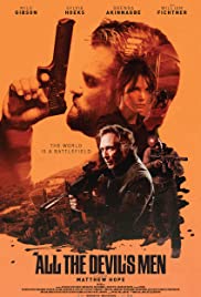 فيلم All the Devil’s Men 2018 مترجم