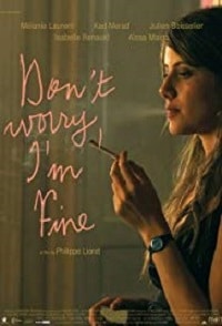 فيلم Don’t worry I’m fine مترجم