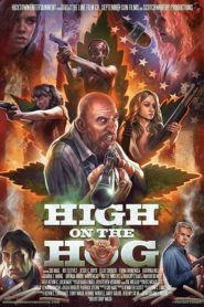 فيلم High on the Hog 2019 مترجم