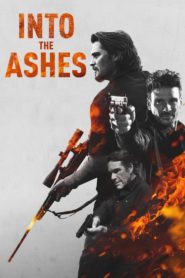 فيلم Into the Ashes 2019 مترجم