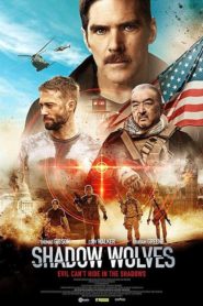 فيلم Shadow Wolves 2019 مترجم