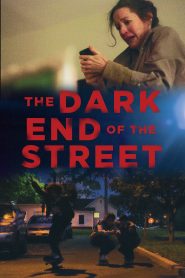 فيلم The Dark End of the Street 2020 مترجم