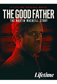 فيلم The Good Father: The Martin MacNeill Story 2021 مترجم